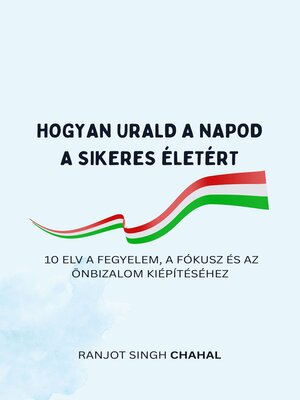 cover image of Hogyan Urald a Napod a Sikeres életért